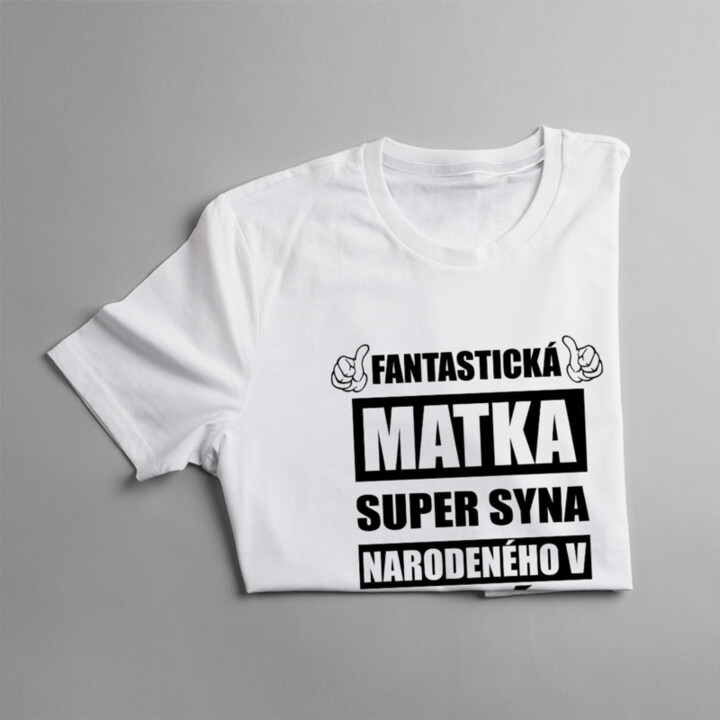 Fantastická matka super syna narodeného v apríli - dámske tričko s potlačou