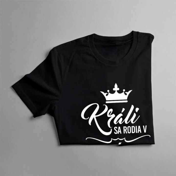Králi sa rodia v máji - pánske tričko s potlačou