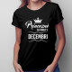 Princezné sa rodia v decembri -dámske tričko s potlačou