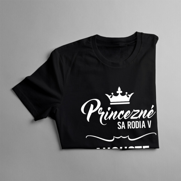 Princezné sa rodia v auguste - dámske tričko s potlačou
