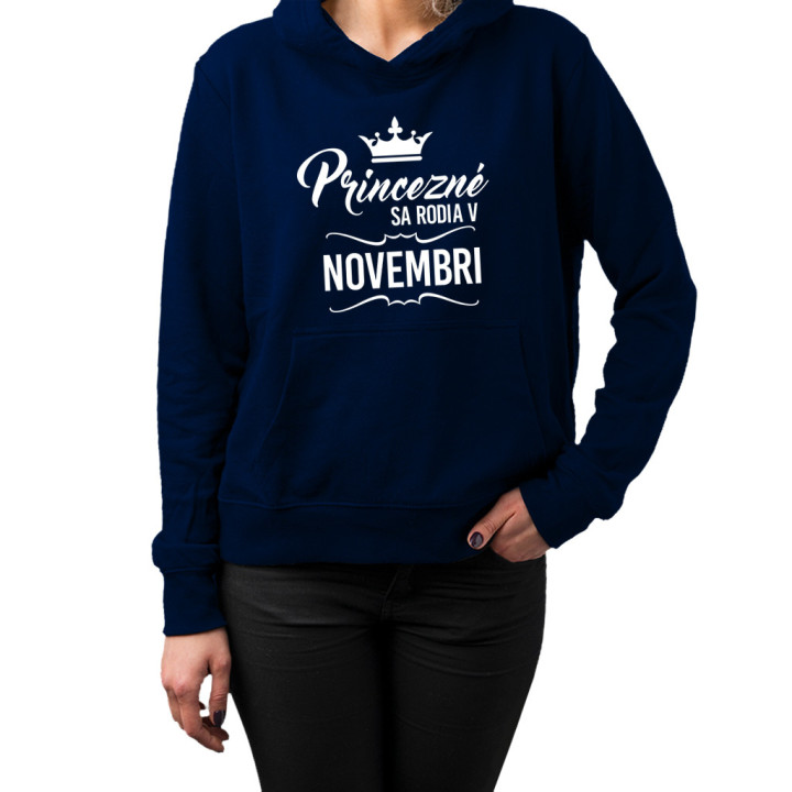 Princezné sa rodia v novembri - dámska mikina s potlačou