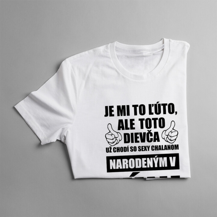 Je mi ľúto, ale toto dievča už chodí so sexy chalanom narodeným v júni - dámske tričko s potlačou
