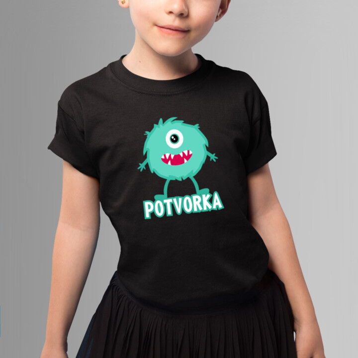 Potvorka - detské tričko s potlačou