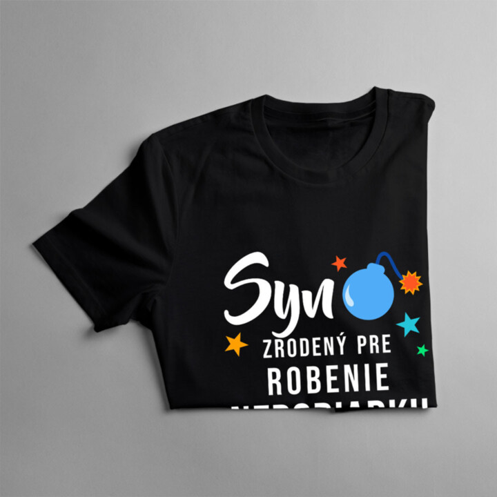 Syn - zrodený pre robenie neporiadku - detské tričko s potlačou
