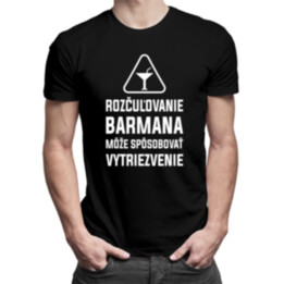 Rozčuľovanie barmana môže spôsobovať vytriezvenie - pánske tričko s potlačou