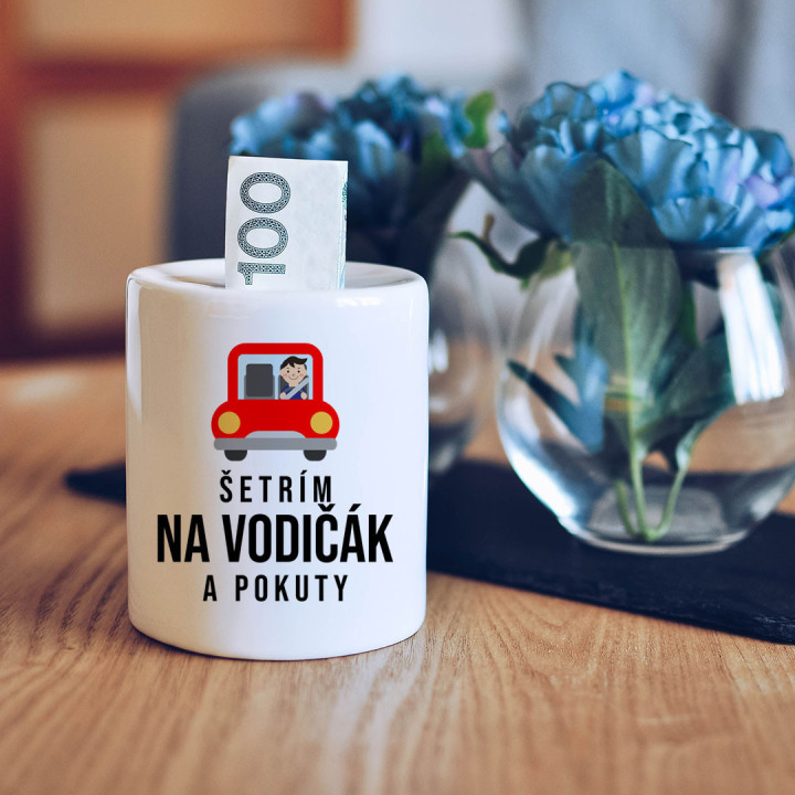 Šetrím na vodičák a pokuty - Keramická pokladnička s potlačou