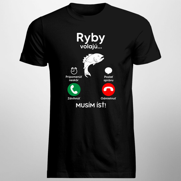 Ryby volajú, musím ísť - Pánske s potlačou