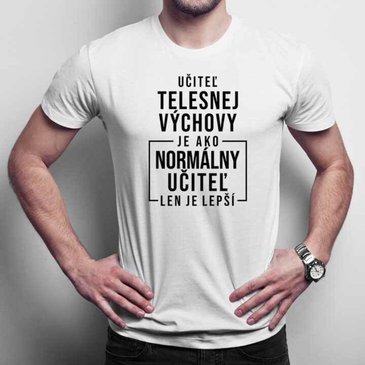 Učiteľ telesnej výchovy - Pánske tričko s potlačou