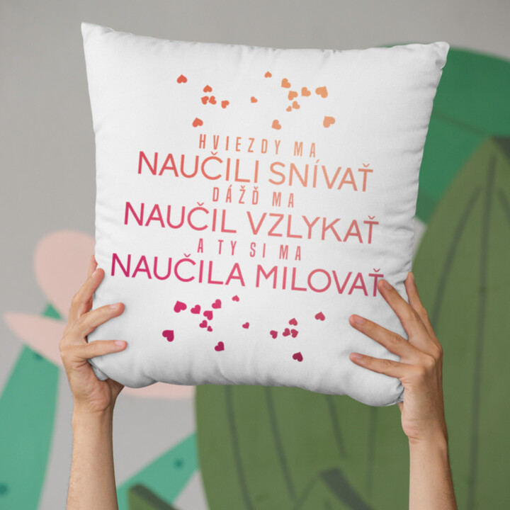 Hviezdy ma naučili snívať - vankúš s potlačou