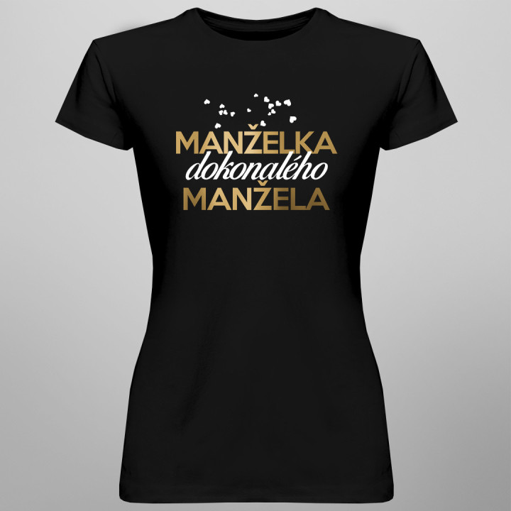 Manželka dokonalého manžela - dámske tričko s potlačou