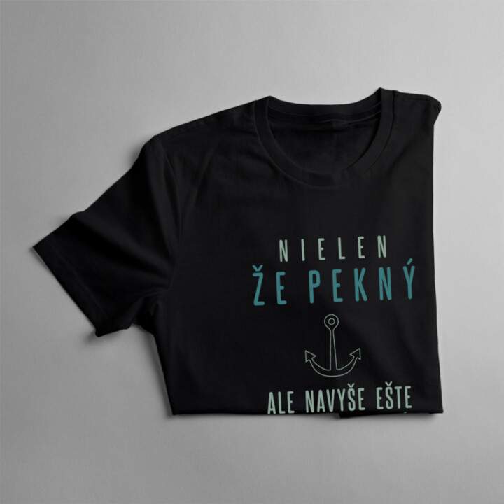 Nielen, že pekný, ale navyše ešte námorník - Pánske tričko s potlačou