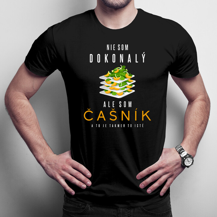 Nie som dokonalý, ale som čašník a to je takmer to isté - pánske tričko s potlačou