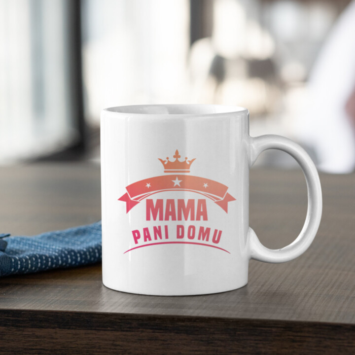 Mama pani domu - hrnček