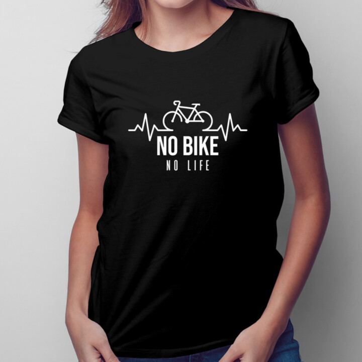 No bike no life - dámske tričko s potlačou