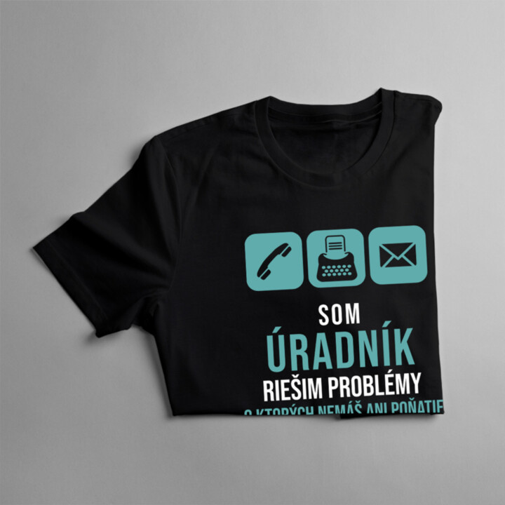Som úradník - riešim problémy - Dámske tričko s potlačou