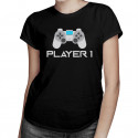 Player 1 v2 - Dámske tričko s potlačou
