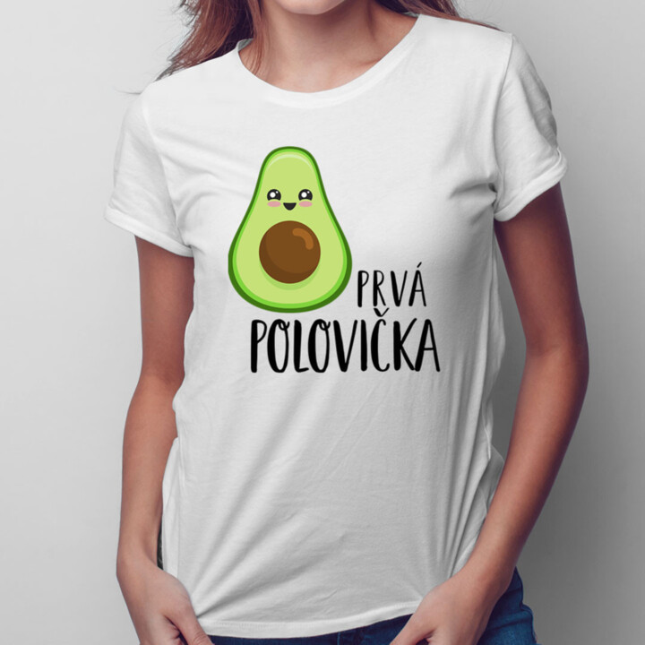 Prvá polovička v1 -  Dámske tričko s potlačou