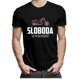 Sloboda je plná nádrž - pánske tričko s potlačou