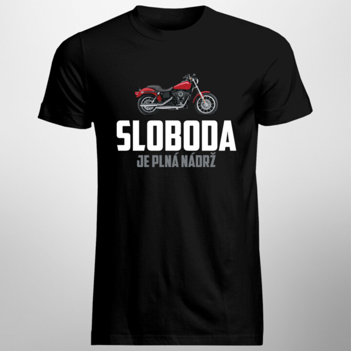 Sloboda je plná nádrž - pánske tričko s potlačou