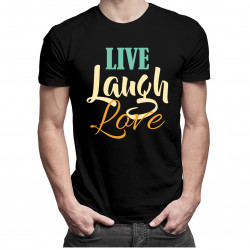 Live Laugh Love - Pánske tričko s potlačou