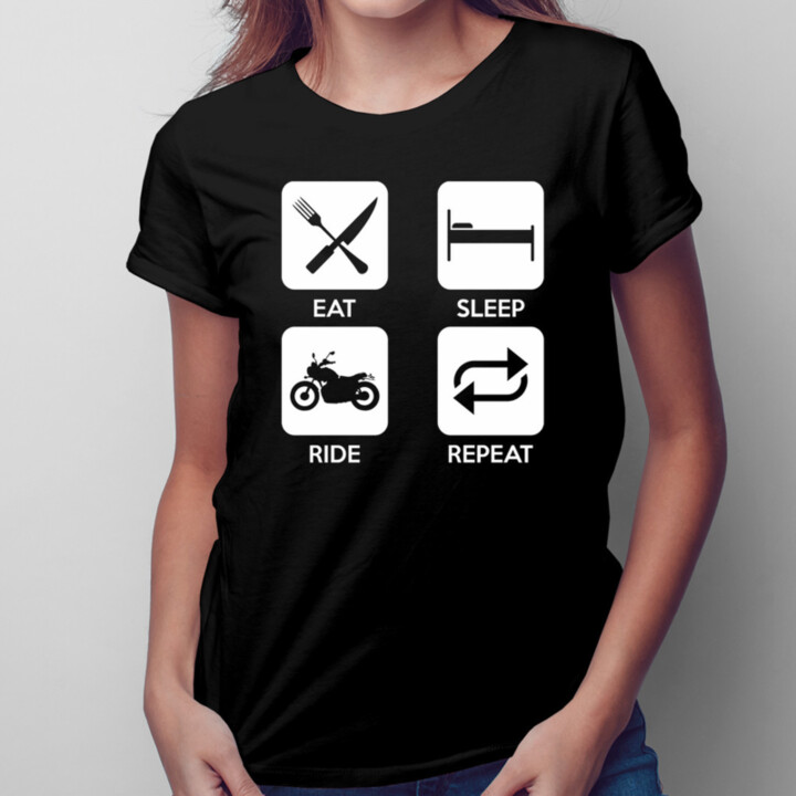 Eat sleep ride repeat - dámske tričko s potlačou