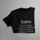 Zajtra - Dámske tričko s potlačou