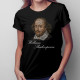 William Shakespeare - dámske tričko s potlačou