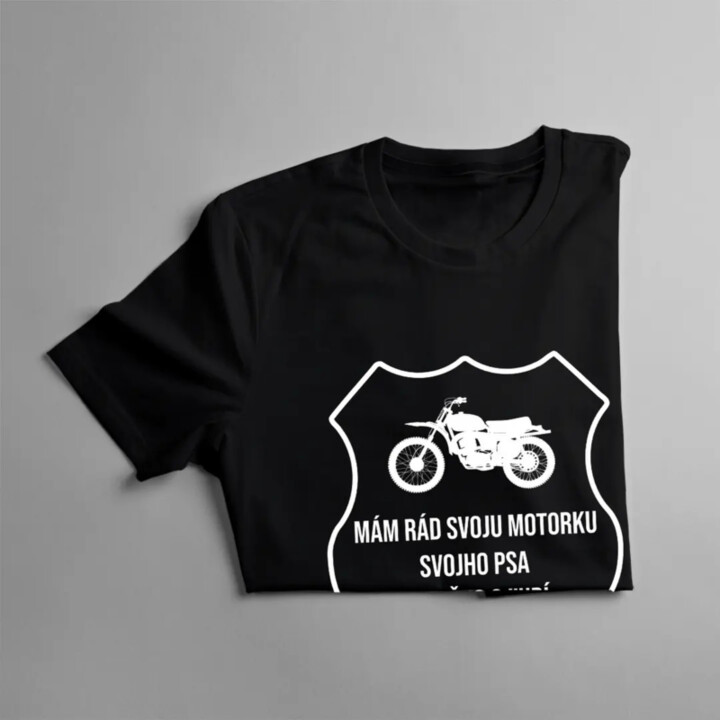 Mám rád svoju motorku, svojho psa a možno 3 ľudí - pánske tričko s potlačou