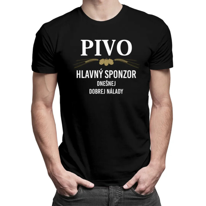 Pivo - hlavný sponzor dnešnej dobrej nálady - pánske tričko s potlačou