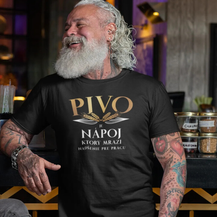 Pivo je nápoj, ktorý mrazí nadšenie pre prácu - pánske tričko s potlačou