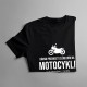 Dávam prednosť zlému dňu na motocykli ako dobrému v práci - dámske tričko s potlačou