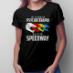 Iní potrebujú psychoterapiu, mne stačí speedway - dámske tričko s potlačou