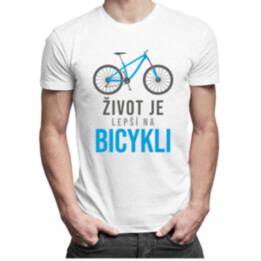 Život je lepší na bicykli - Pánske  tričko s potlačou