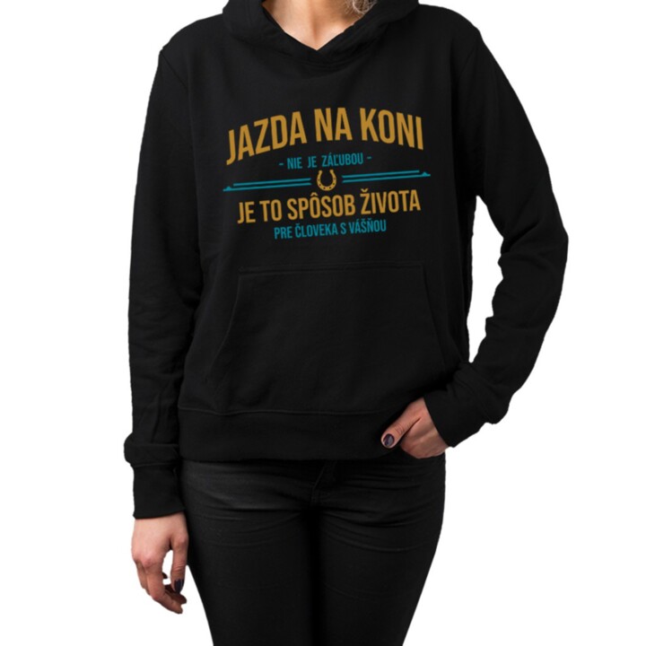 Jazda na koni nie je záľubou -  dámska mikina s potlačou