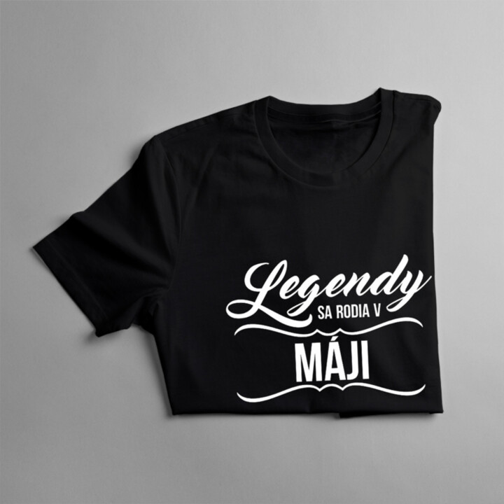 Legendy sa rodia v máji - dámske tričko s potlačou