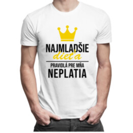 Najmladšie dieťa - pravidlá pre mňa neplatia - pánske tričko s potlačou