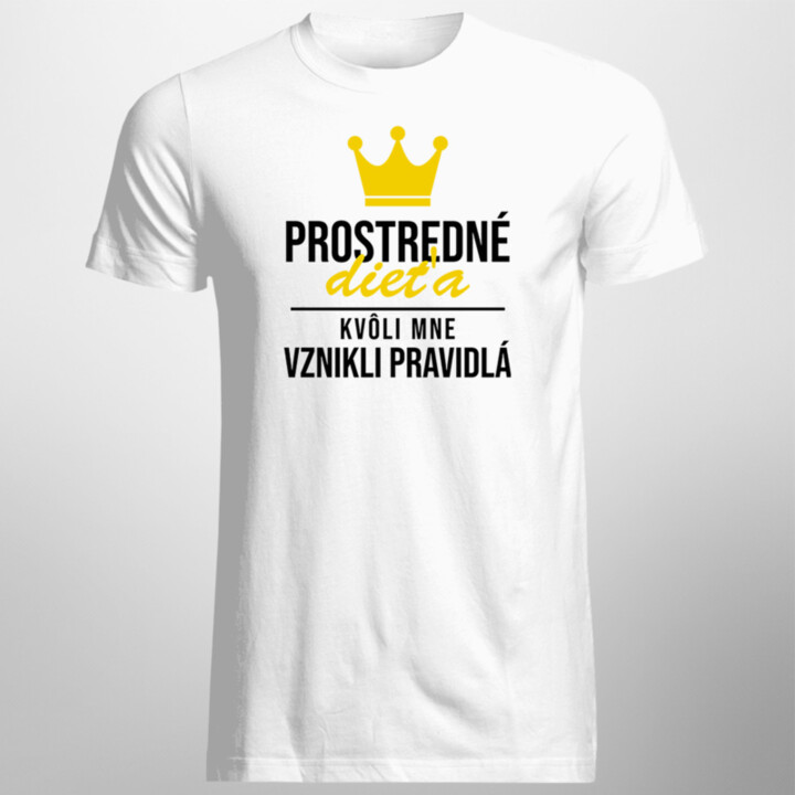 Prostredné dieťa - kvôli mne vznikli pravidlá - pánske tričko s potlačou