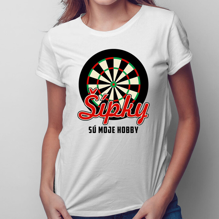 Šípky sú moje hobby -  dámske tričko s potlačou