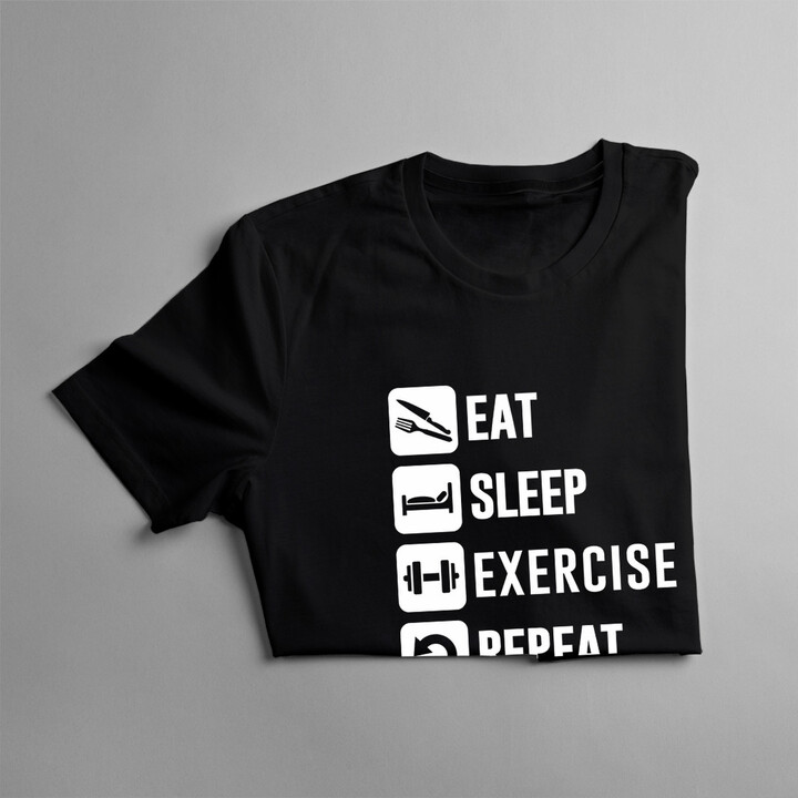 Eat Sleep Exercise Repeat - dámske tričko s potlačou