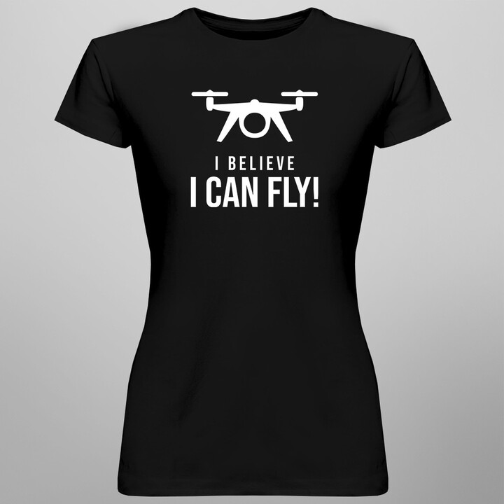 I believe i can fly - dámske tričko s potlačou