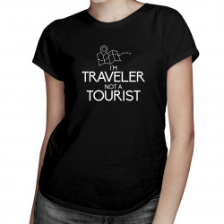 I'm traveler, not a tourist -  dámske tričko s potlačou