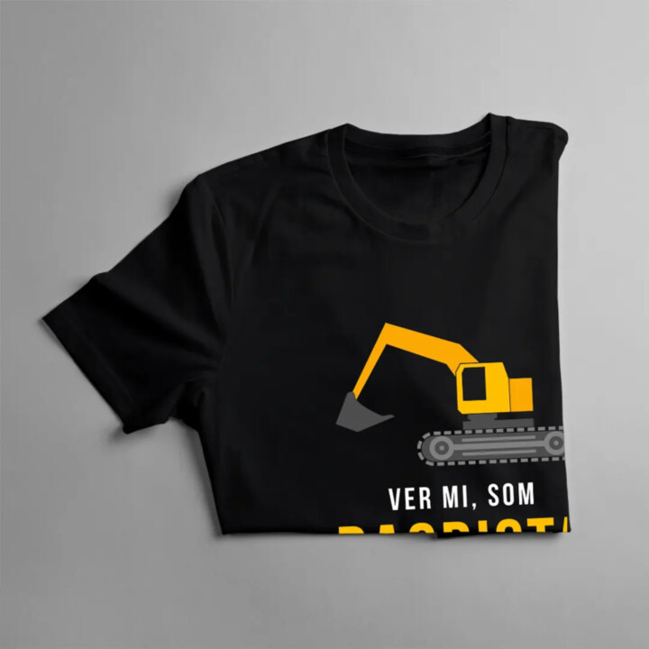 Ver mi, som bagrista, viem, čo robím - pánske tričko s potlačou