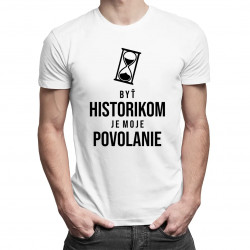 Byť historikom je moje povolanie - Pánske tričko s potlačou