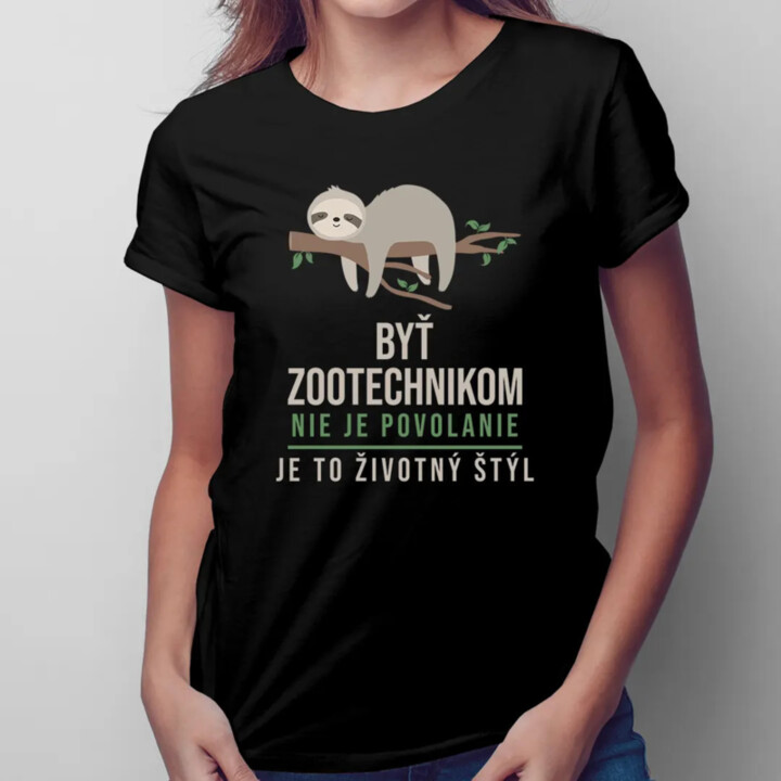 Byť zootechnikom nie je povolanie, je to životný štýl - Dámske tričko s potlačou