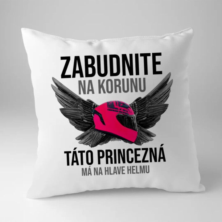 Zabudnite na korunu - táto princezná má na hlave helmu - vankúš s potlačou