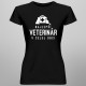 Najlepší veterinár v celej obci - dámske tričko s potlačou