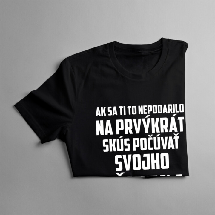 Skús počúvať svojho učiteľa - dámske tričko s potlačou