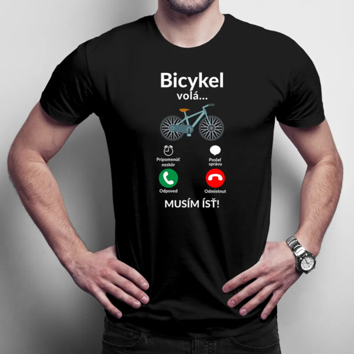Bicykel volá - musím ísť v2 - pánske tričko s potlačou