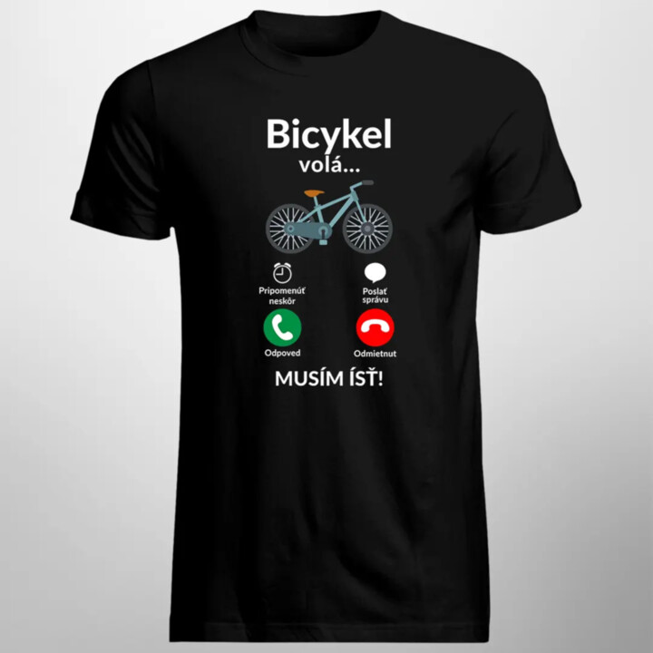 Bicykel volá - musím ísť v2 - pánske tričko s potlačou