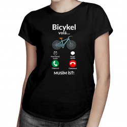 Bicykel volá - musím ísť v2 - Dámske tričko s potlačou